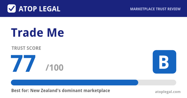 Trade Me Trust Score: 77 out of 100 (Grade B) - Atop Legal marketplace trust review
