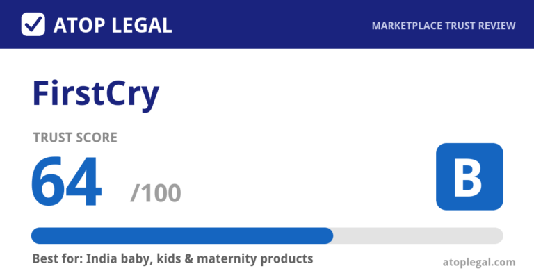 FirstCry Trust Score: 64 out of 100 (Grade B) - Atop Legal marketplace trust review