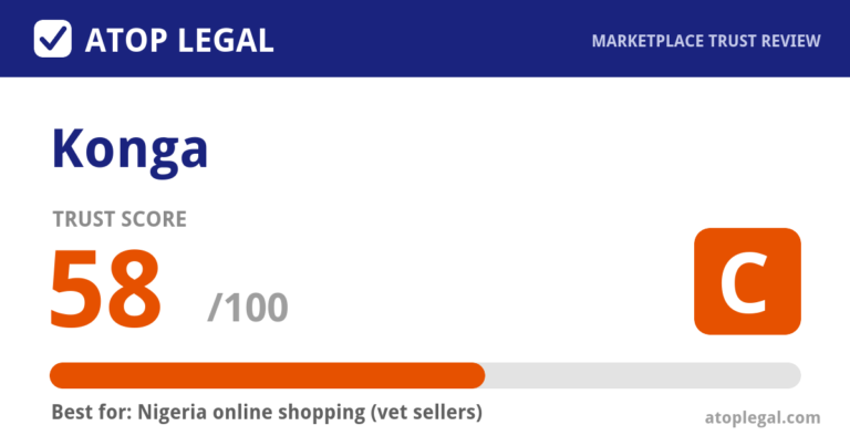 Konga Trust Score: 58 out of 100 (Grade C) - Atop Legal marketplace trust review