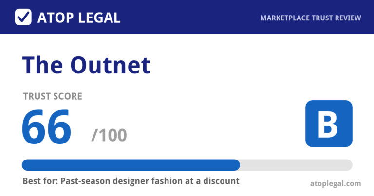 The Outnet Trust Score: 66 out of 100 (Grade B) - Atop Legal marketplace trust review